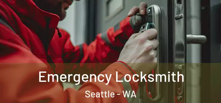 Emergency Locksmith Seattle - WA
