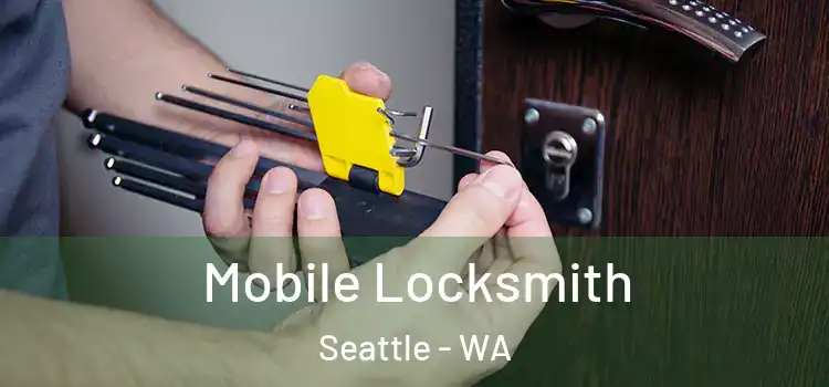  Mobile Locksmith Seattle - WA