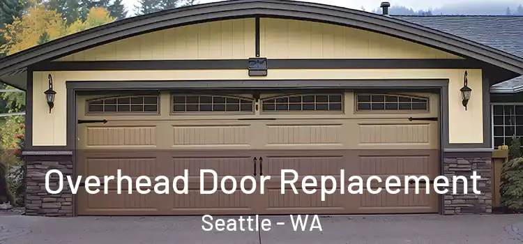  Overhead Door Replacement Seattle - WA