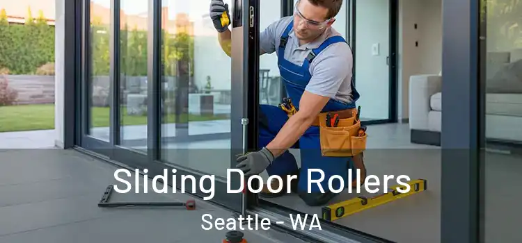 Sliding Door Rollers Seattle - WA