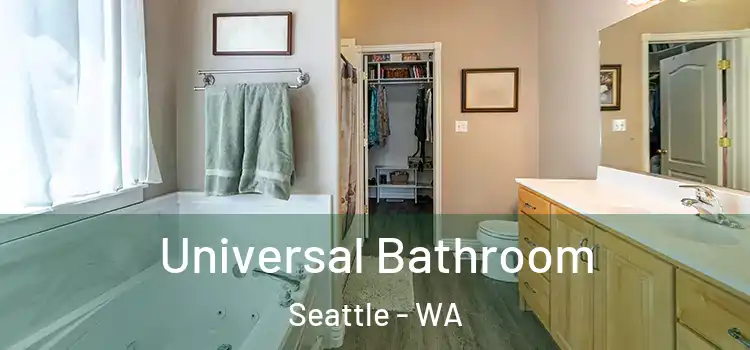  Universal Bathroom Seattle - WA